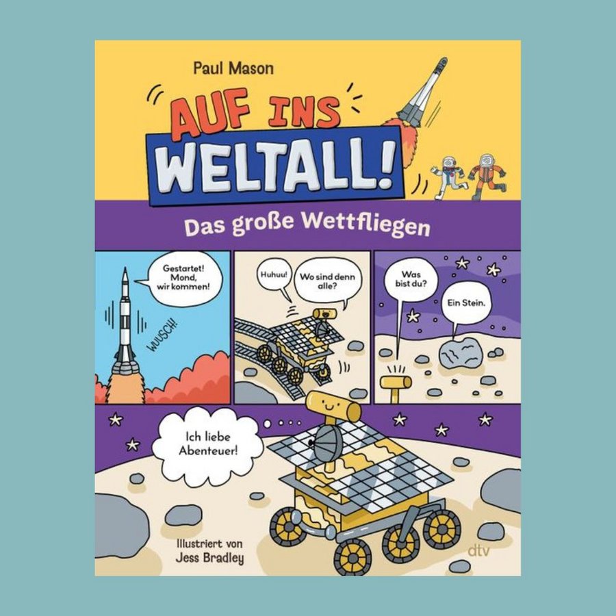 Buch-Tipp: Auf ins Weltall! - Das große Wettfliegen